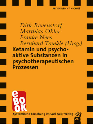 cover image of Ketamin und psychoaktive Substanzen in psychotherapeutischen Prozessen